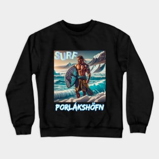 Surfing T-Shirt Icelandic T-Shirt Arctic Viking Surfers of Porlakshofn Crewneck Sweatshirt